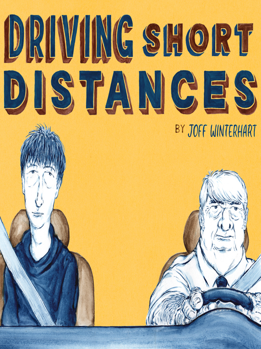 Title details for Driving Short Distances by Joff Winterhart - Wait list